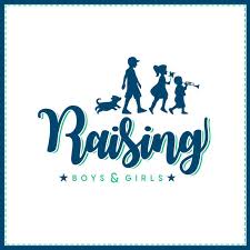 raising boys and girls podcast