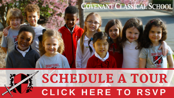 Click Here to Schedule a Tour of Covenant Classical School
